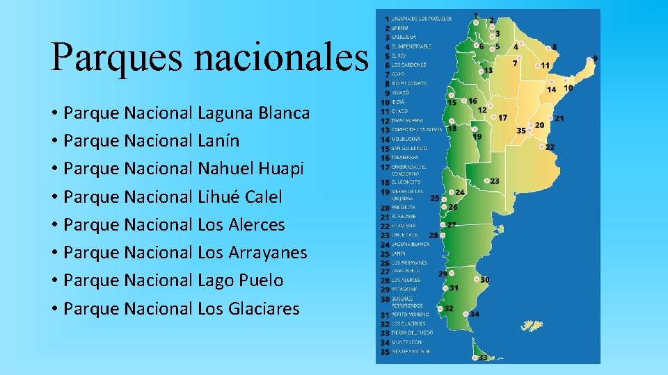 Parques nacionales • Parque Nacional Laguna Blanca • Parque Nacional Lanín • Parque Nacional