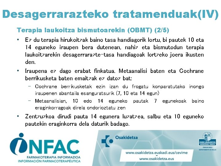 Desagerrarazteko tratamenduak(IV) Terapia laukoitza bismutoarekin (OBMT) (2/5) • Ez du terapia hirukoitzak baino tasa