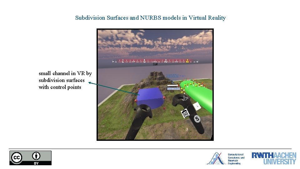 Subdivision Surfaces and NURBS models in Virtual Reality small channel in VR by subdivision