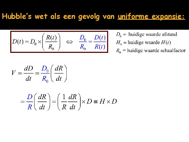 Hubble’s wet als een gevolg van uniforme expansie: 