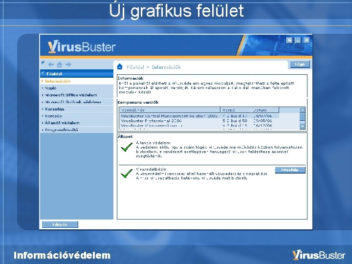 Új grafikus felület Információvédelem 