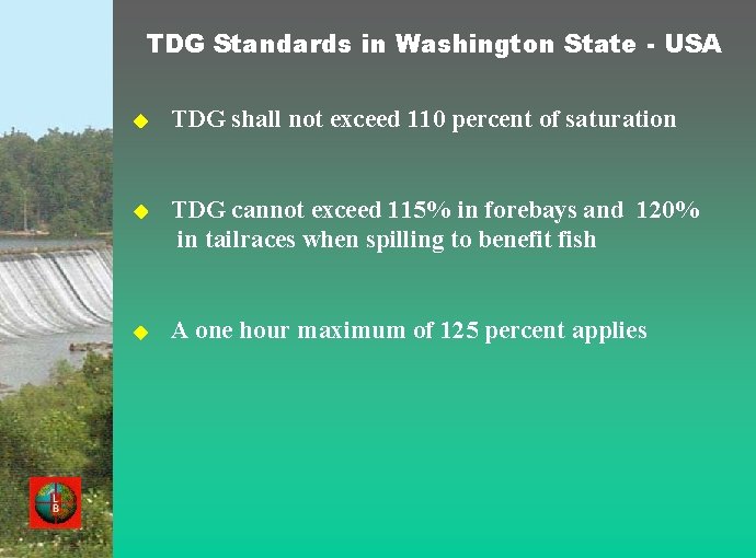 TDG Standards in Washington State - USA u TDG shall not exceed 110 percent