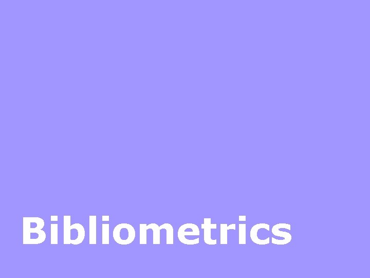 Bibliometrics 