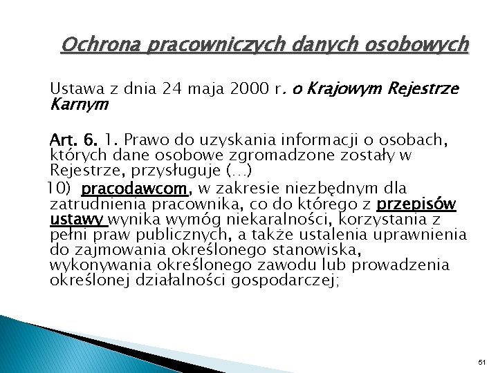 Ochrona pracowniczych danych osobowych Ustawa z dnia 24 maja 2000 r. o Krajowym Rejestrze