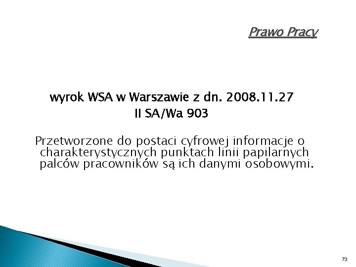 Prawo Pracy wyrok WSA w Warszawie z dn. 2008. 11. 27 II SA/Wa 903