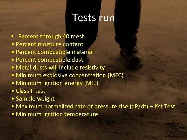 Tests run • Percent through 40 mesh • Percent moisture content • Percent combustible