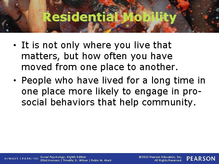 Residential Mobility • It is not only where you live that matters, but how