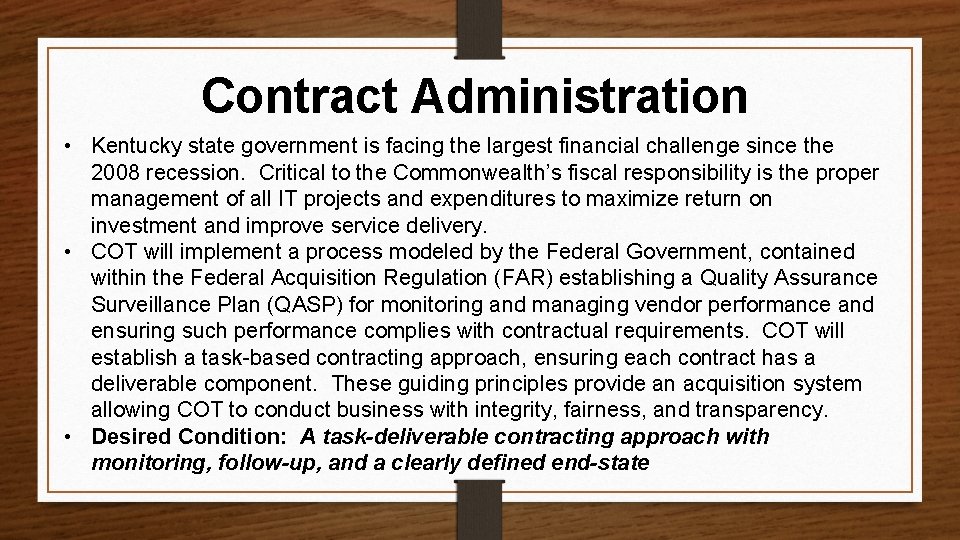 Contract Administration • Kentucky state government is facing the largest financial challenge since the