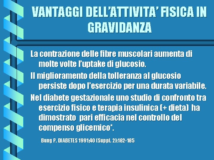 VANTAGGI DELL’ATTIVITA’ FISICA IN GRAVIDANZA La contrazione delle fibre muscolari aumenta di molte volte