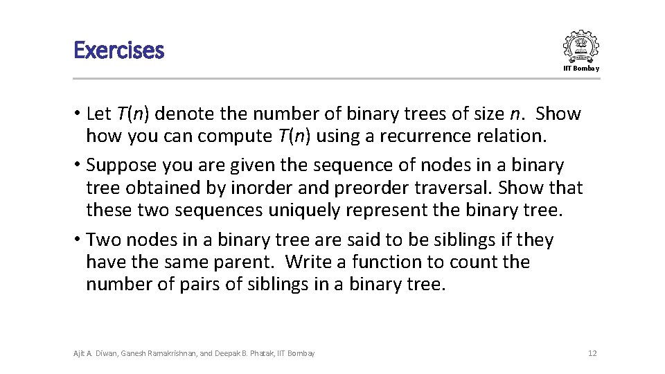 Exercises IIT Bombay • Let T(n) denote the number of binary trees of size Exercises IIT Bombay • Let T(n) denote the number of binary trees of size