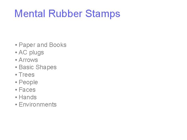 Mental Rubber Stamps • Paper and Books • AC plugs • Arrows • Basic