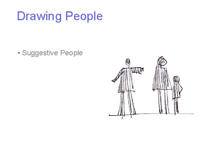 Drawing People • Suggestive People 