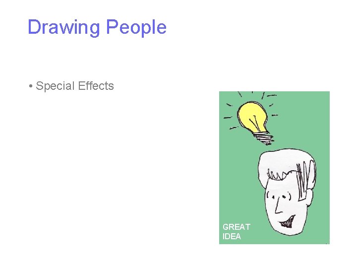 Drawing People • Special Effects GREAT IDEA 