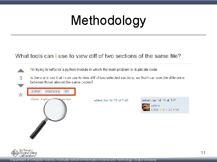 Methodology 11 Department of Computer Science, Graduate School of Information Science and Technology, Osaka