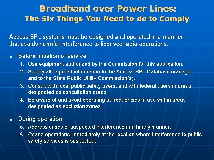 Broadband over Power Lines: The Six Things You Need to do to Comply Access