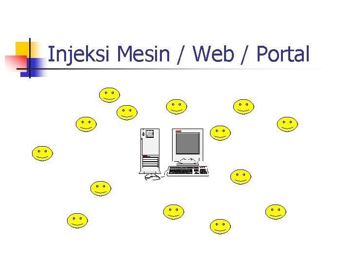 Injeksi Mesin / Web / Portal 