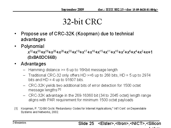 September 2009 doc. : IEEE 802. 15 -<doc 15 -09 -0628 -01 -004 g>