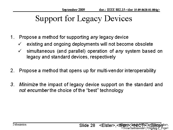 September 2009 doc. : IEEE 802. 15 -<doc 15 -09 -0628 -01 -004 g>