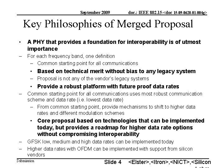 September 2009 doc. : IEEE 802. 15 -<doc 15 -09 -0628 -01 -004 g>