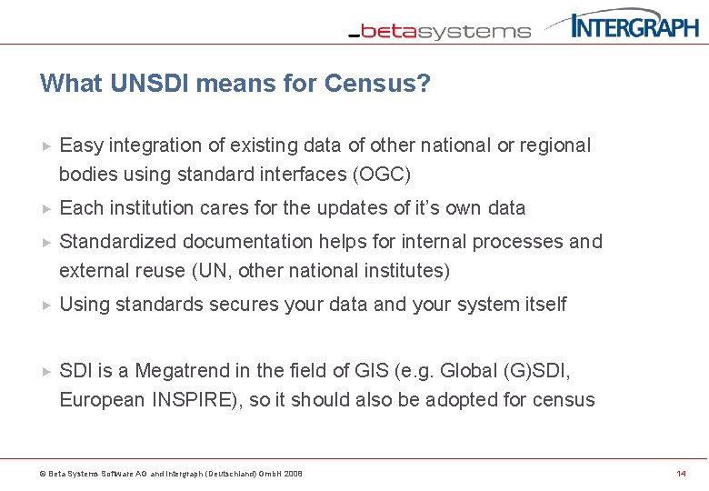 What UNSDI means for Census? Easy integration of existing data of other national or