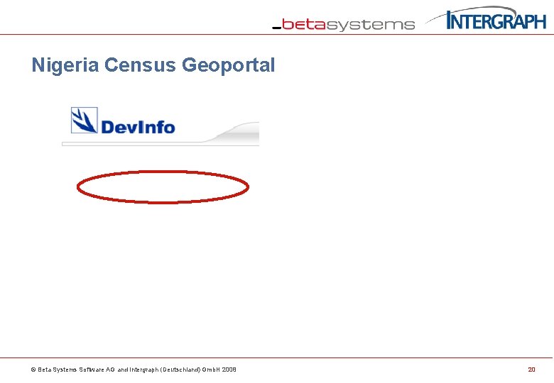 Nigeria Census Geoportal © Beta Systems Software AG and Intergraph (Deutschland) Gmb. H 2008