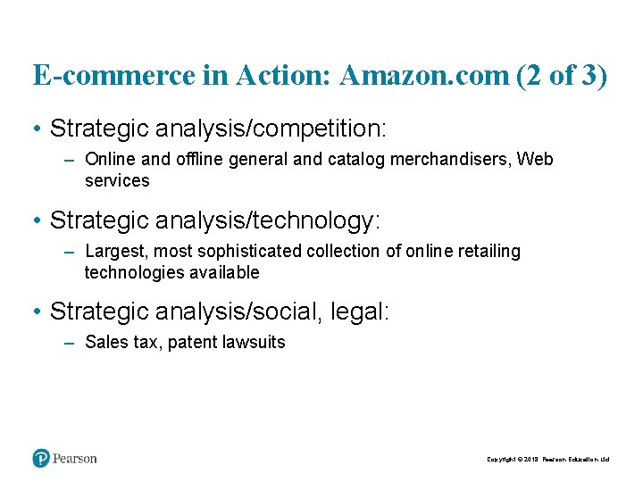 E-commerce in Action: Amazon. com (2 of 3) • Strategic analysis/competition: – Online and