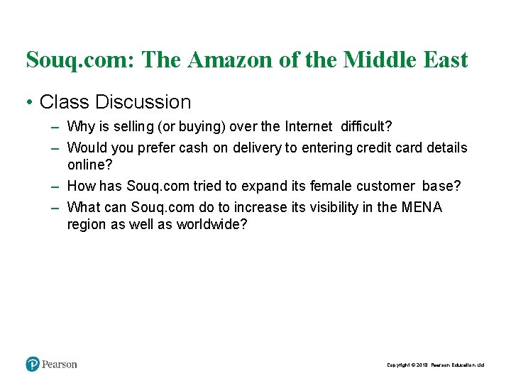 Souq. com: The Amazon of the Middle East • Class Discussion – Why is