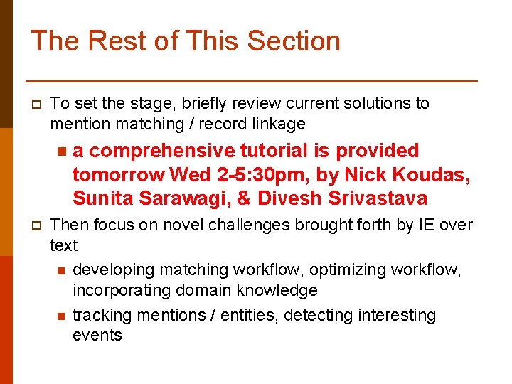 The Rest of This Section p To set the stage, briefly review current solutions