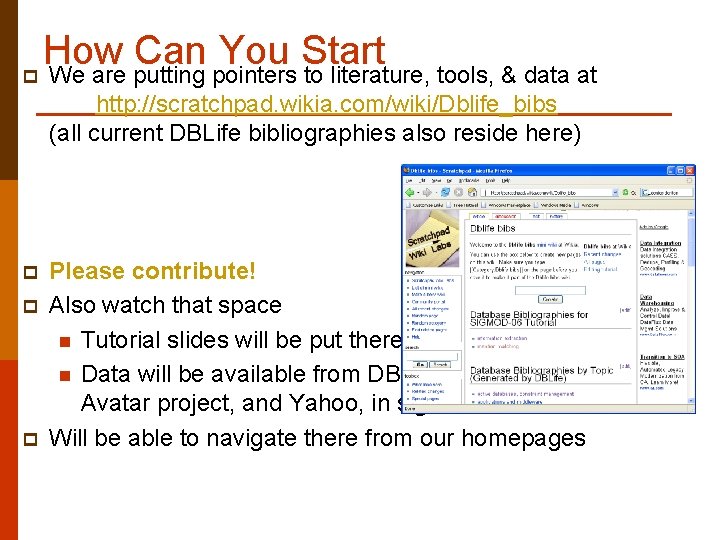How Can You Start p We are putting pointers to literature, tools, & data
