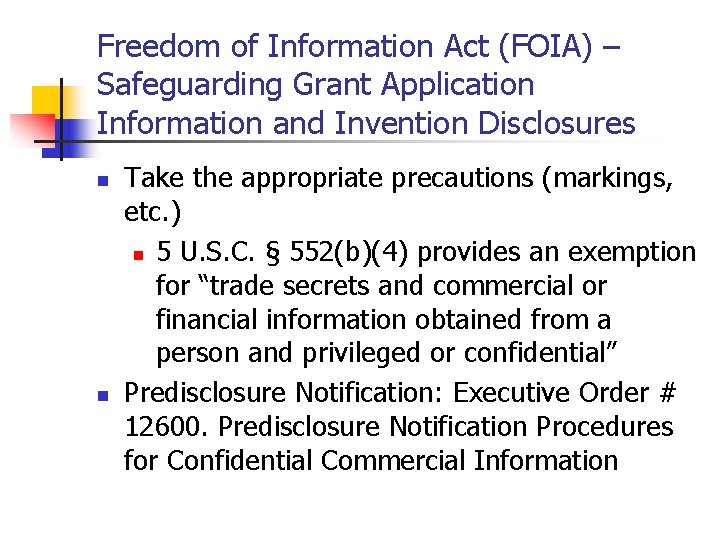 Freedom of Information Act (FOIA) – Safeguarding Grant Application Information and Invention Disclosures n