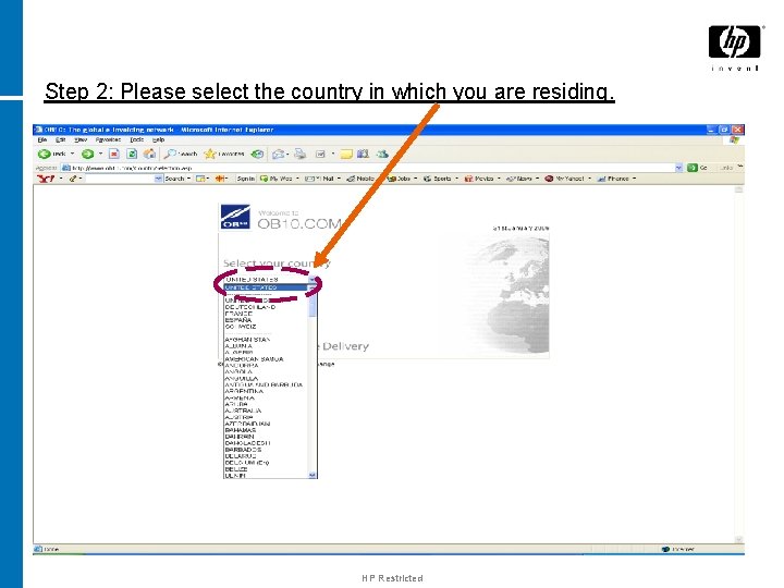 Step 2: Please select the country in which you are residing. HP Restricted 