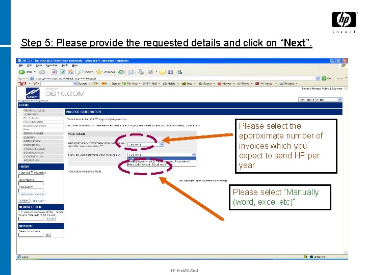 Step 5: Please provide the requested details and click on “Next”. Please select the