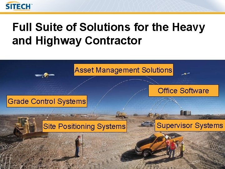 Full Suite of Solutions for the Heavy and Highway Contractor Asset Management Solutions Office