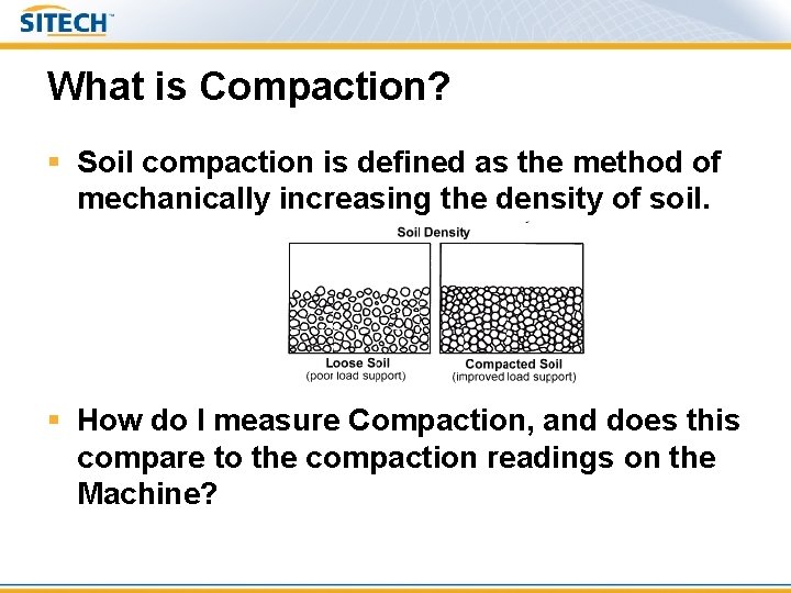 Trimble CCS 900 Compaction Control System Overview SITECH