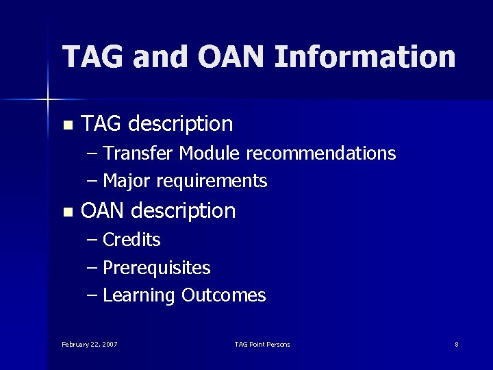 TAG and OAN Information n TAG description – Transfer Module recommendations – Major requirements