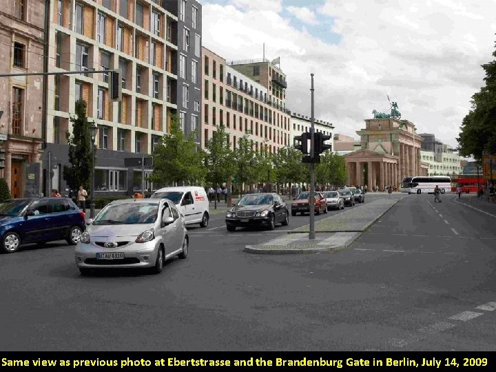 Same view as previous photo at Ebertstrasse and the Brandenburg Gate in Berlin, July