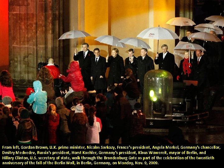 From left, Gordon Brown, U. K. prime minister, Nicolas Sarkozy, France's president, Angela Merkel,