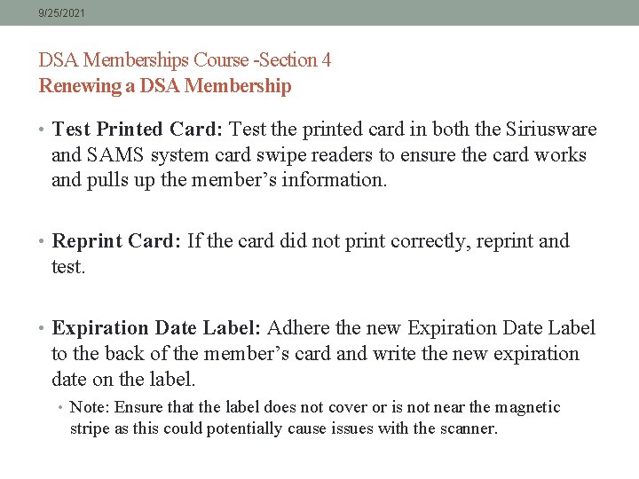9/25/2021 DSA Memberships Course -Section 4 Renewing a DSA Membership • Test Printed Card: