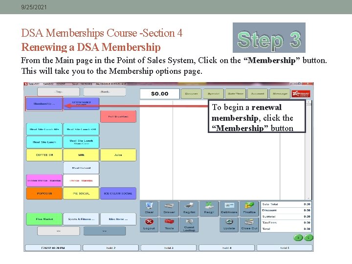 9/25/2021 DSA Memberships Course -Section 4 Renewing a DSA Membership Step 3 From the