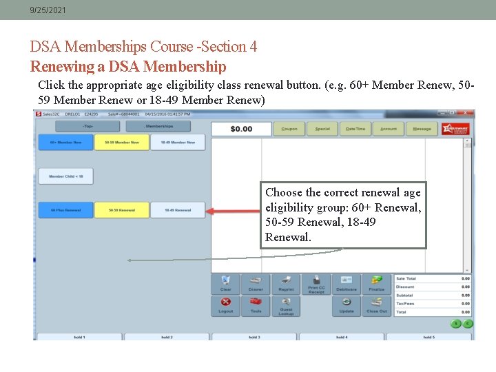 9/25/2021 DSA Memberships Course -Section 4 Renewing a DSA Membership Click the appropriate age