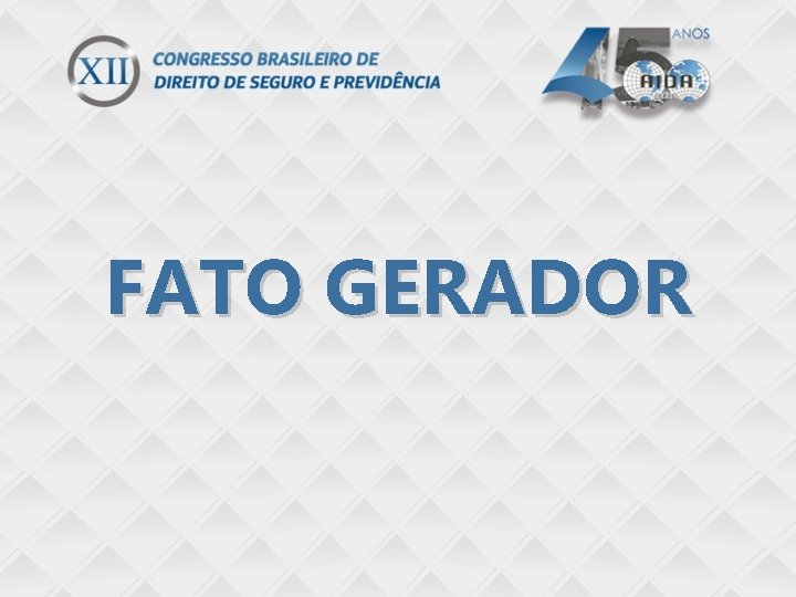 FATO GERADOR 