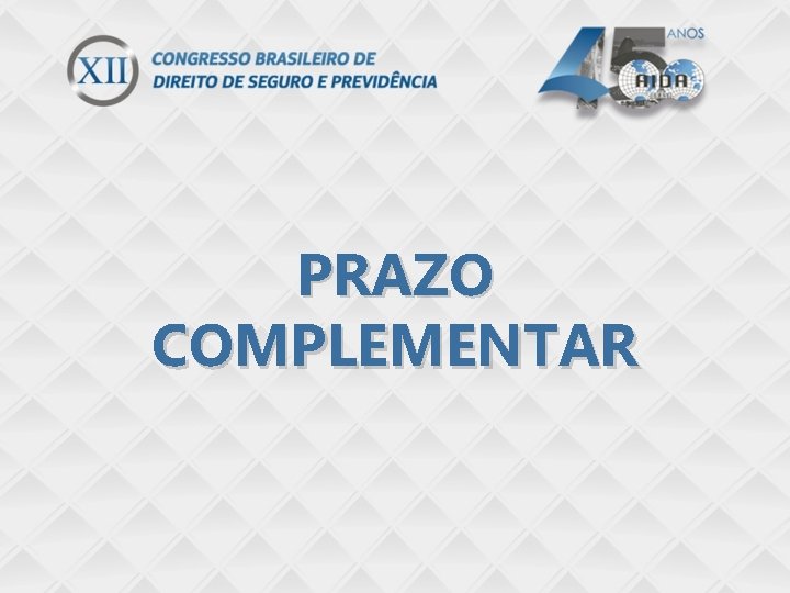 PRAZO COMPLEMENTAR 