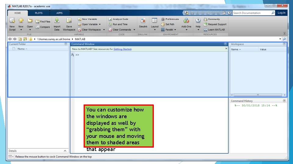 You can customize how the windows are displayed as well by “grabbing them” with