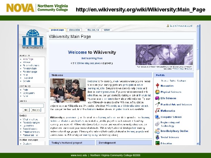 http: //en. wikiversity. org/wiki/Wikiversity: Main_Page 