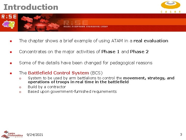 Introduction n The chapter shows a brief example of using ATAM in a real