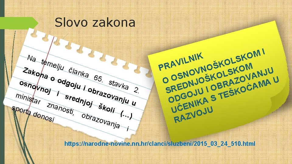 Slovo zakona Na Zak teme ona lju član ka 65. o od stav osn