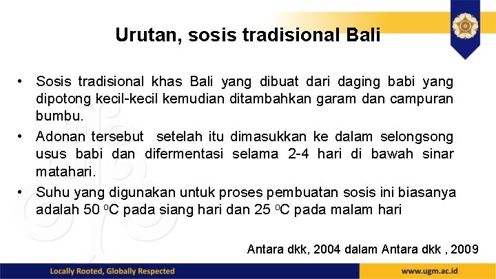 Urutan, sosis tradisional Bali • Sosis tradisional khas Bali yang dibuat dari daging babi