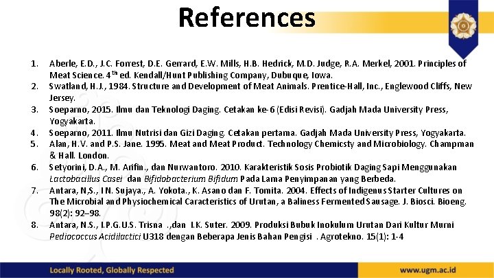 References 1. 2. 3. 4. 5. 6. 7. 8. Aberle, E. D. , J.