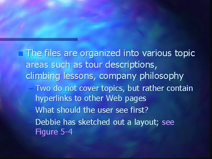 n The files are organized into various topic areas such as tour descriptions, climbing n The files are organized into various topic areas such as tour descriptions, climbing