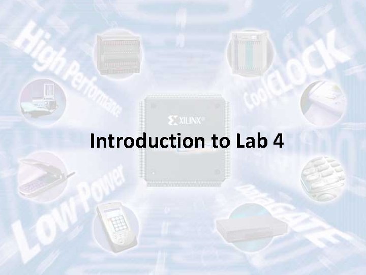 Introduction to Lab 4 